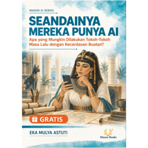 Seandainya Mereka Punya AI